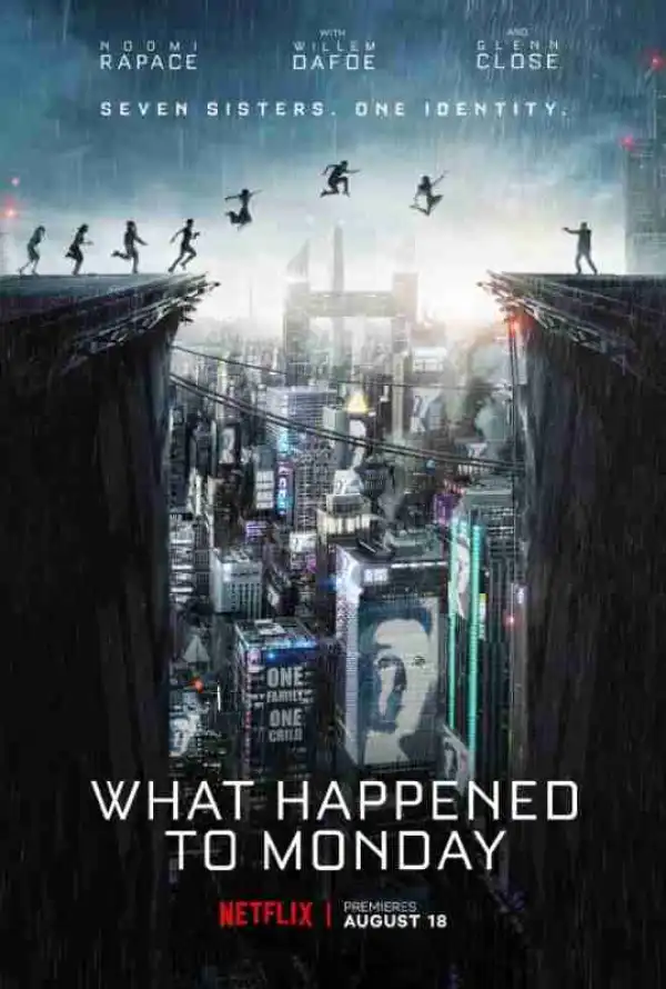 What Happened to Monday (2017) 